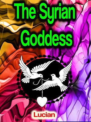cover image of The Syrian Goddess